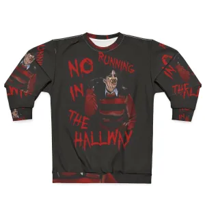 "No Running In The Hallway" Freddy Krueger 80s Horror Sweatshirt